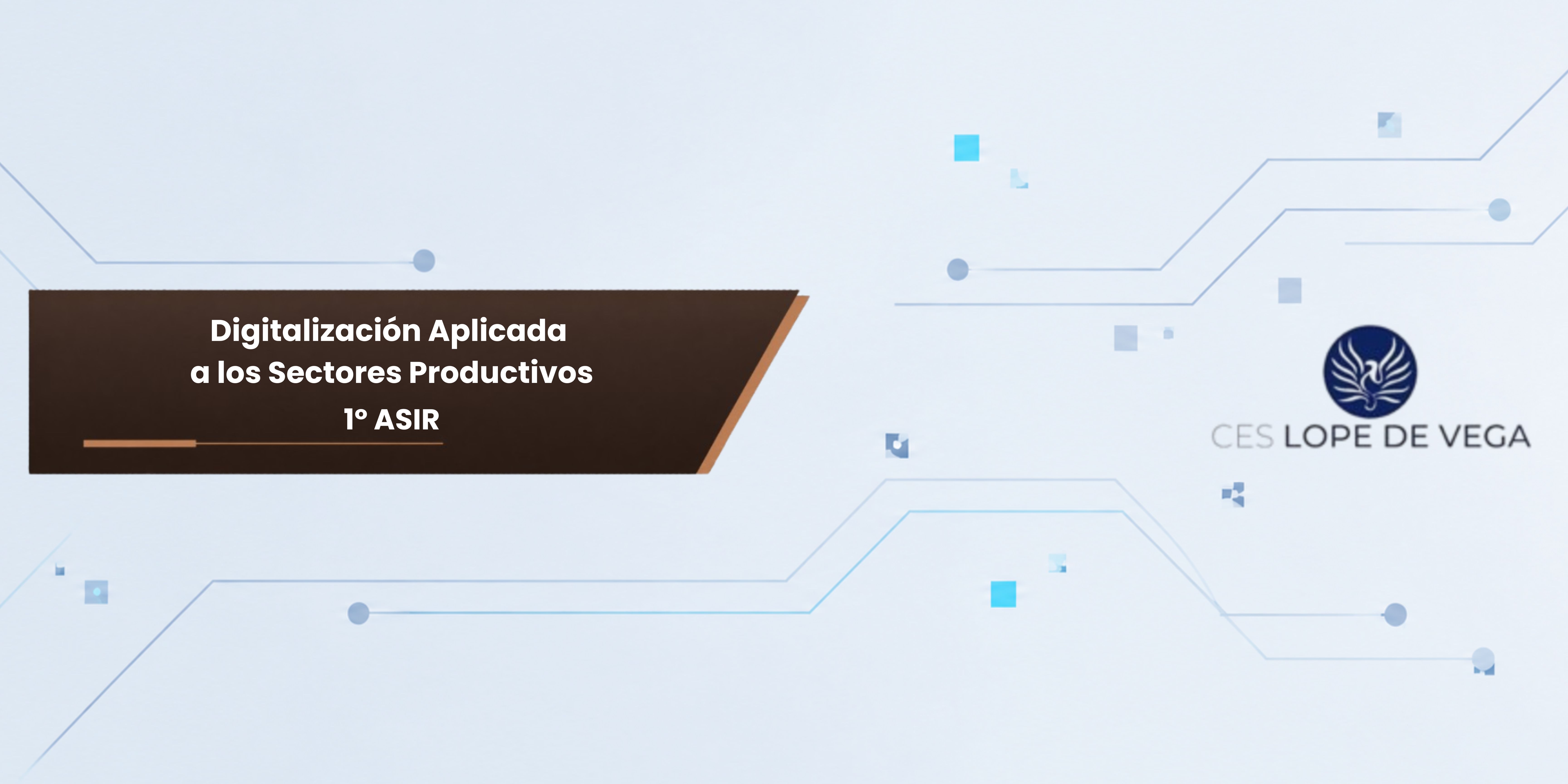 Digitalización aplicada a los sectores productivos ASIR